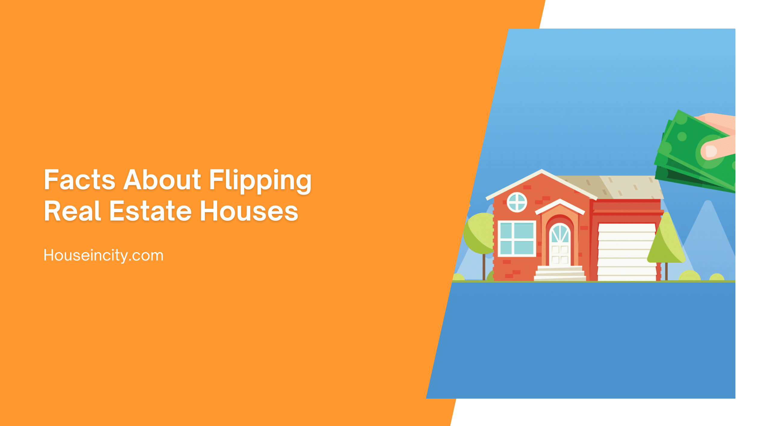 Facts About Flipping Real Estate Houses