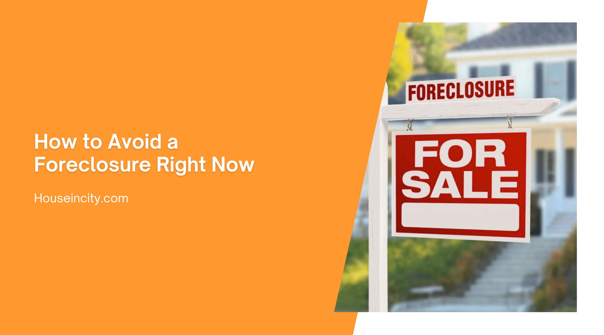 How to Avoid a Foreclosure Right Now