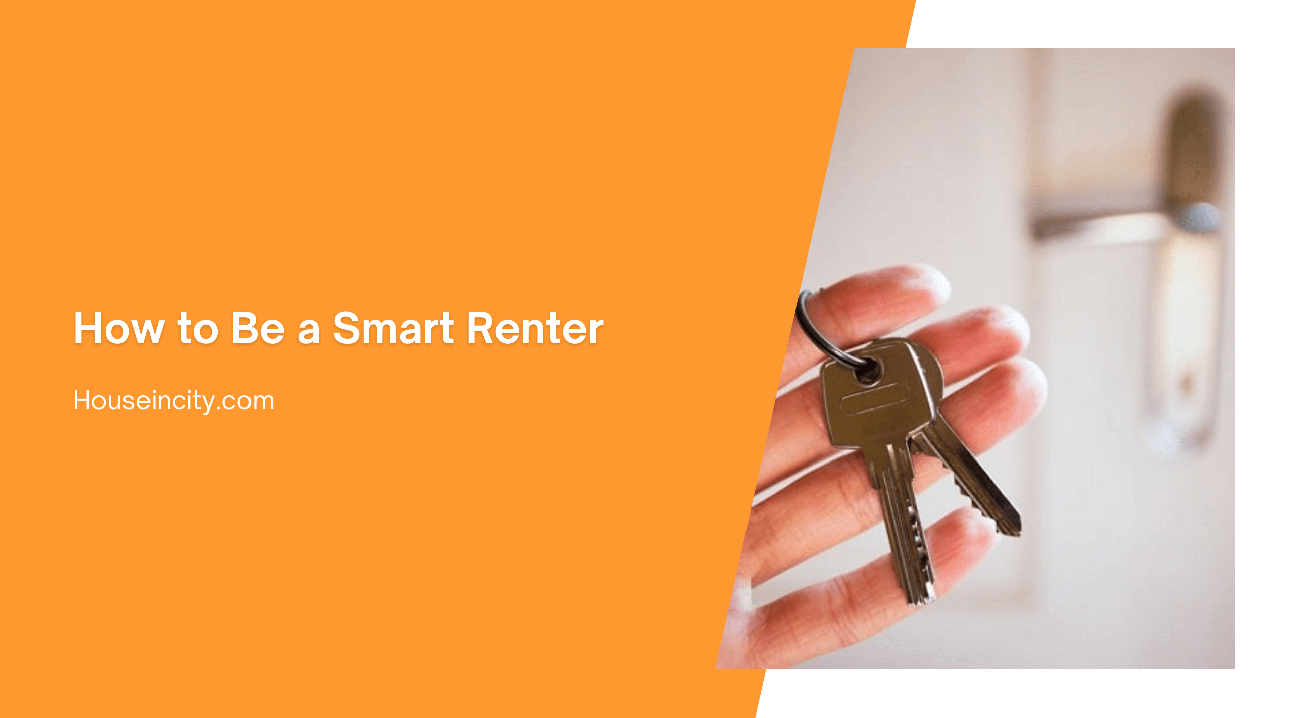 How to Be a Smart Renter