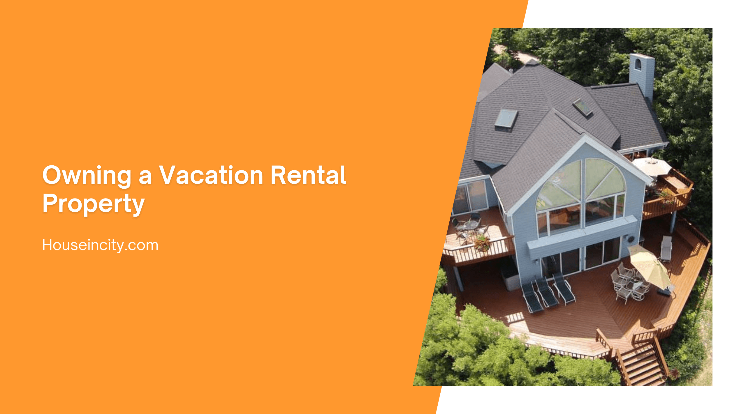Owning a Vacation Rental Property