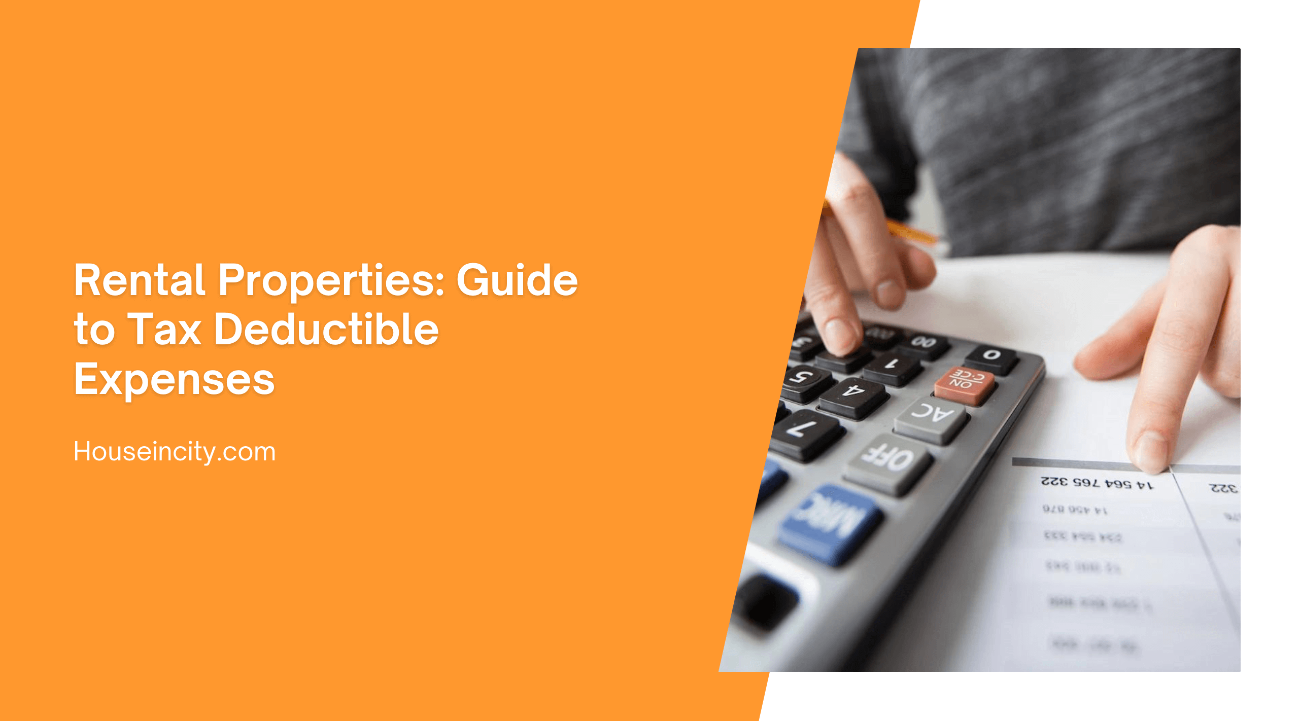 Rental Properties: Guide to Tax Deductible Expenses
