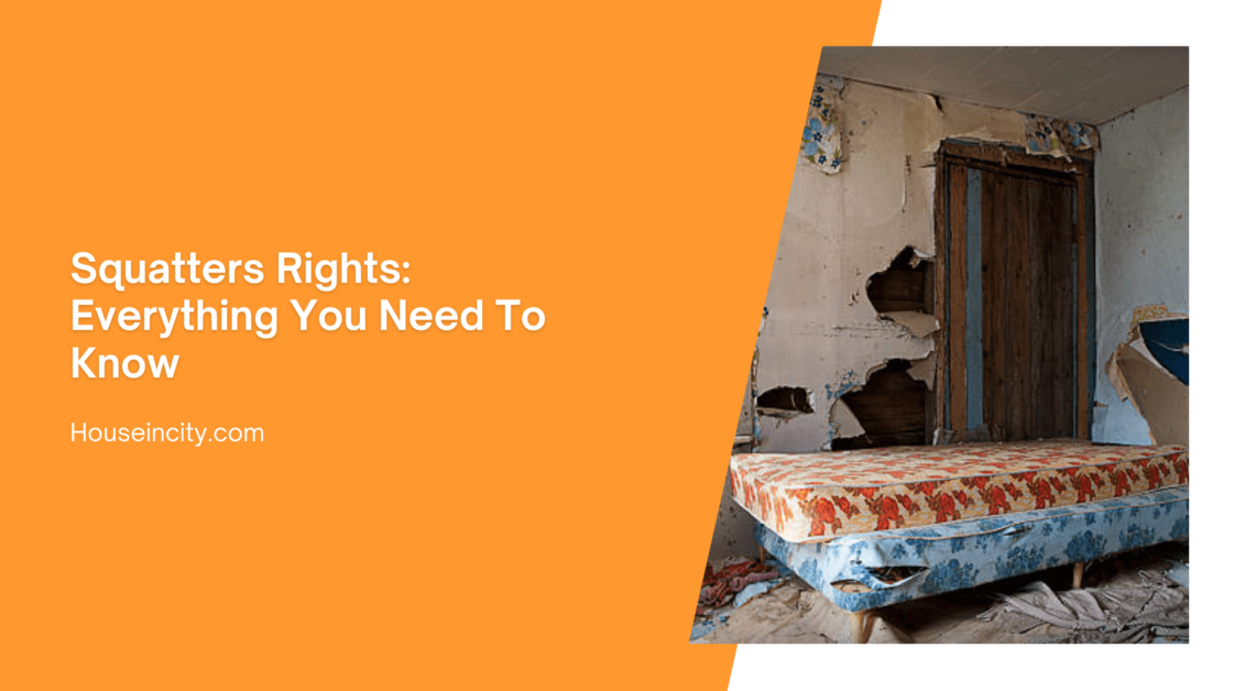 What are Squatters Rights? What You Need to Know