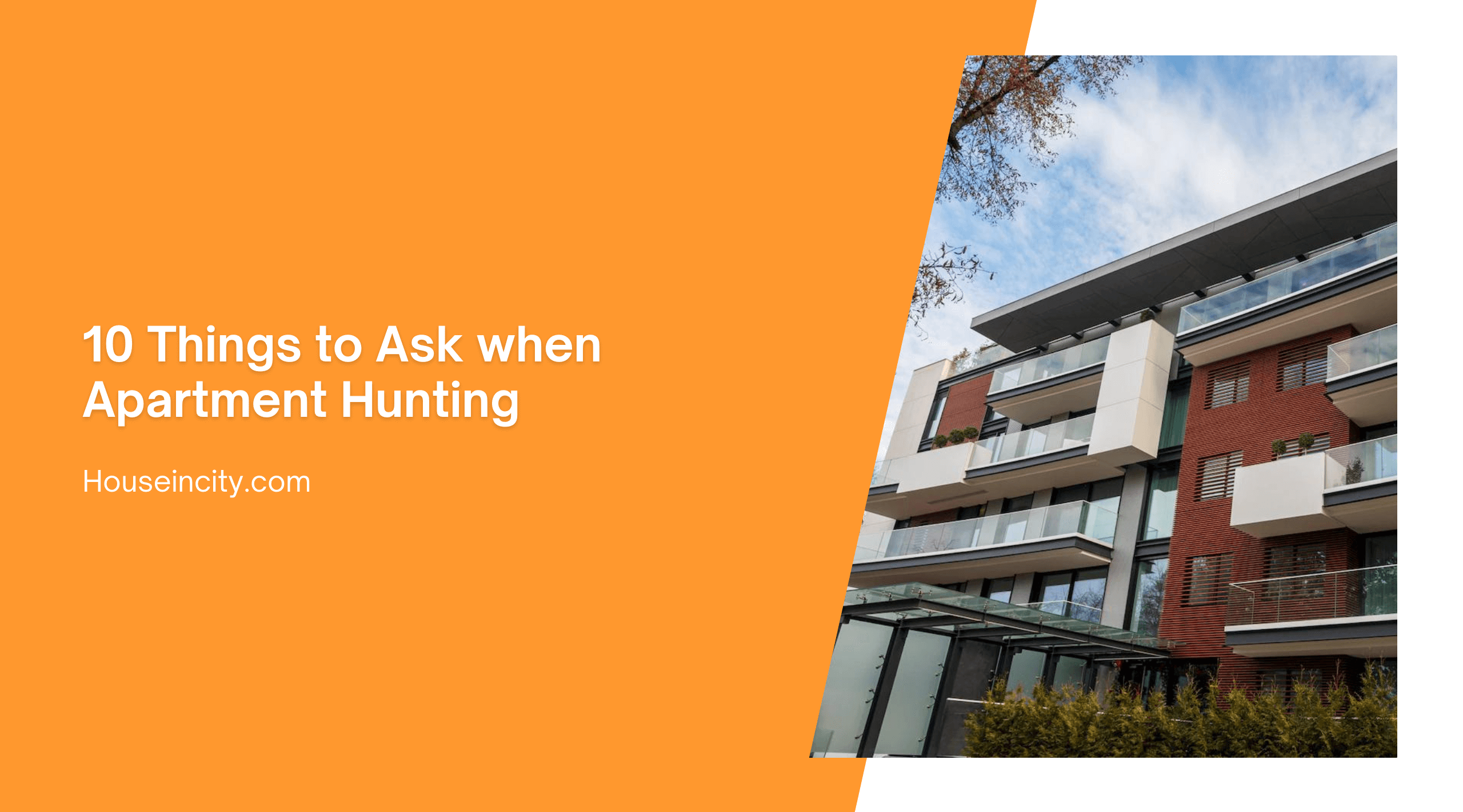 10 Things to Ask when Apartment Hunting