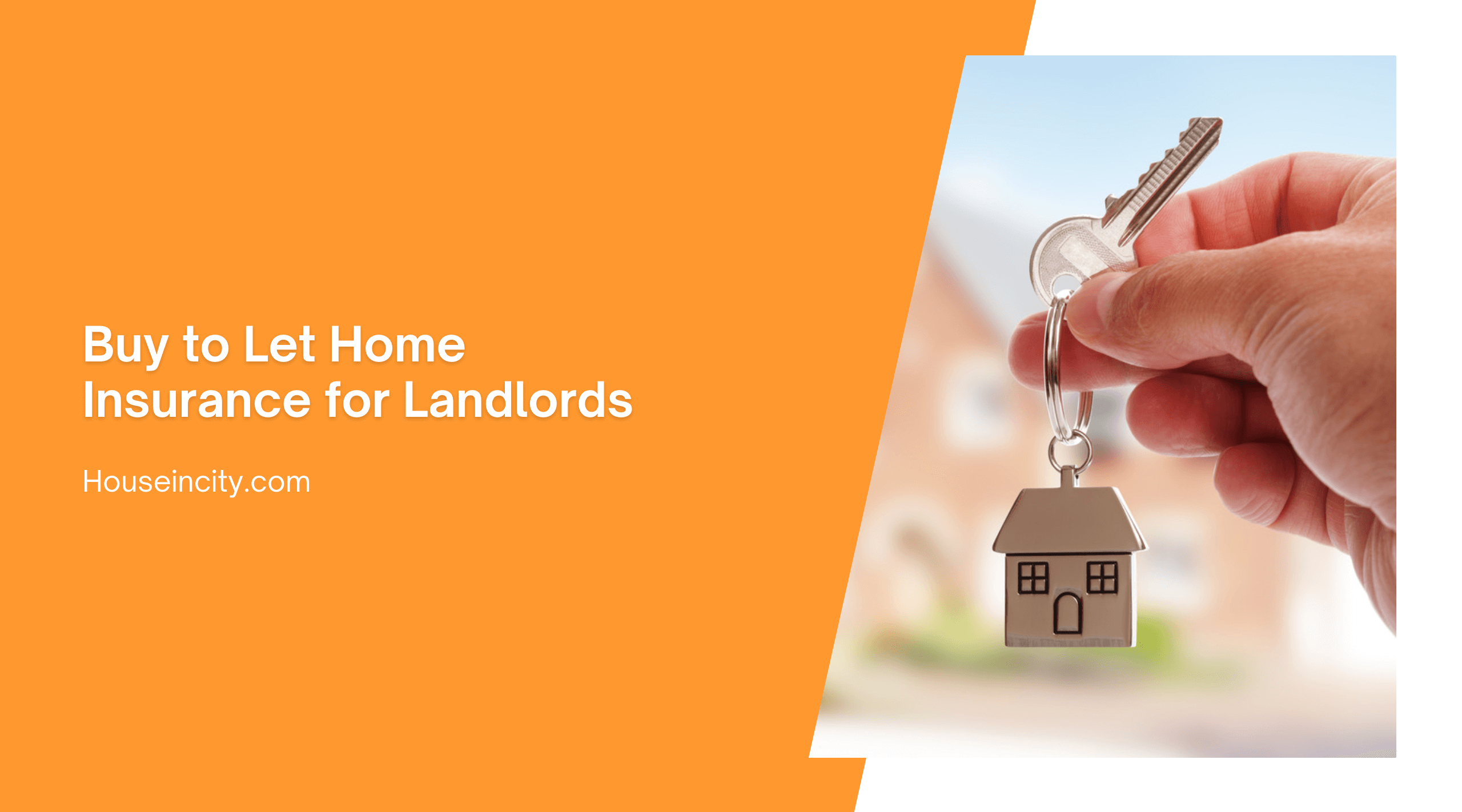 Buy to Let Home Insurance for Landlords