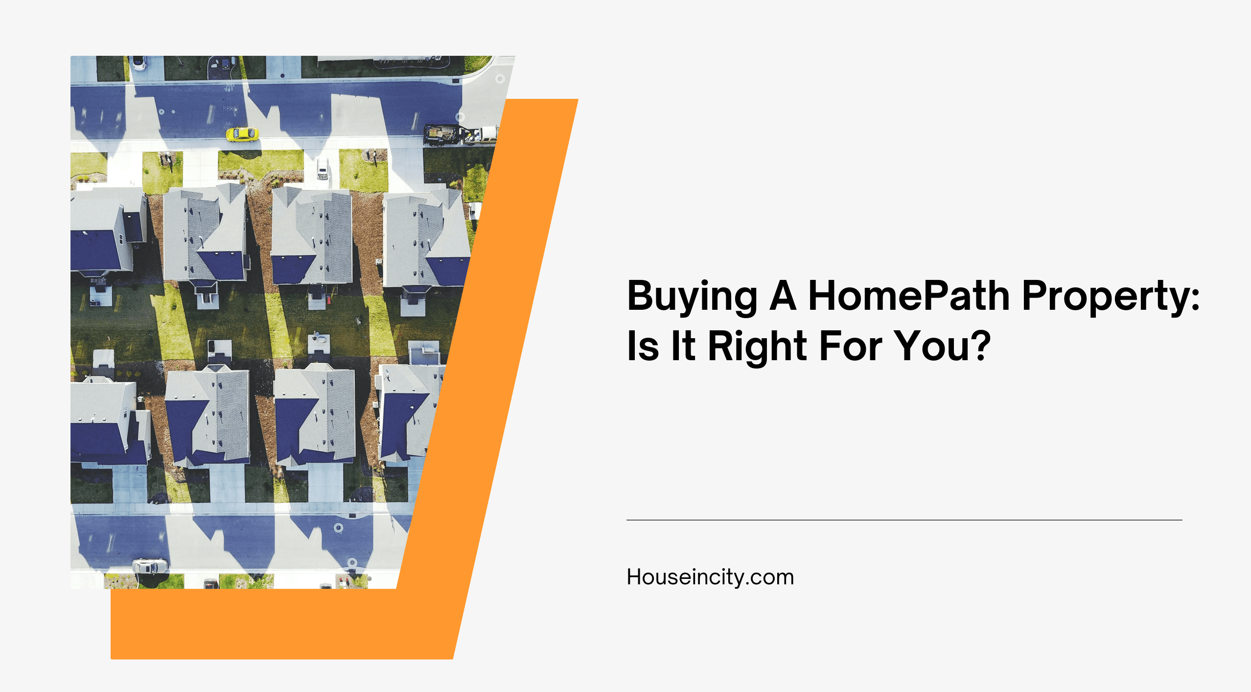 Buying A HomePath Property: Is It Right For You?