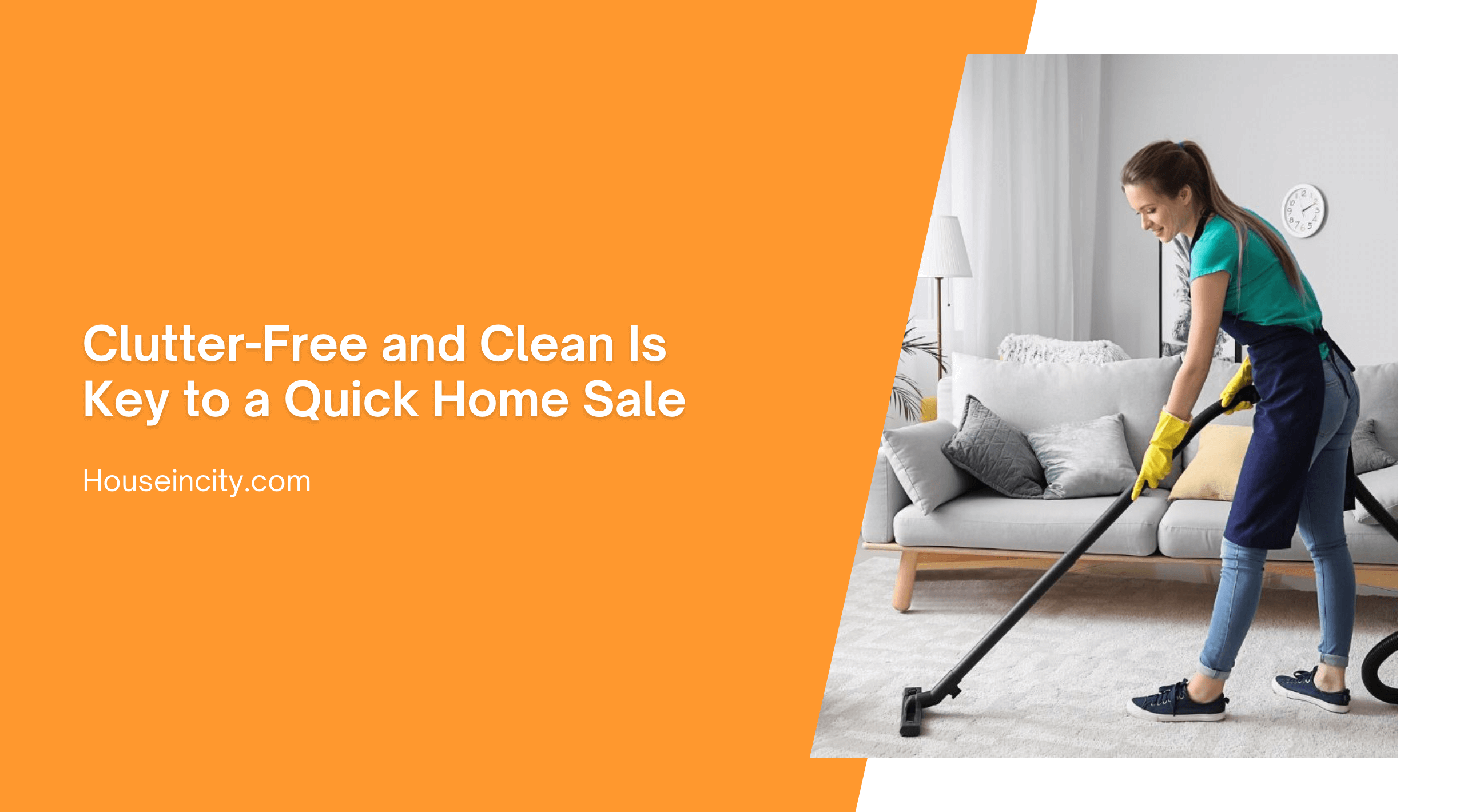 Clutter-Free and Clean Is Key to a Quick Home Sale