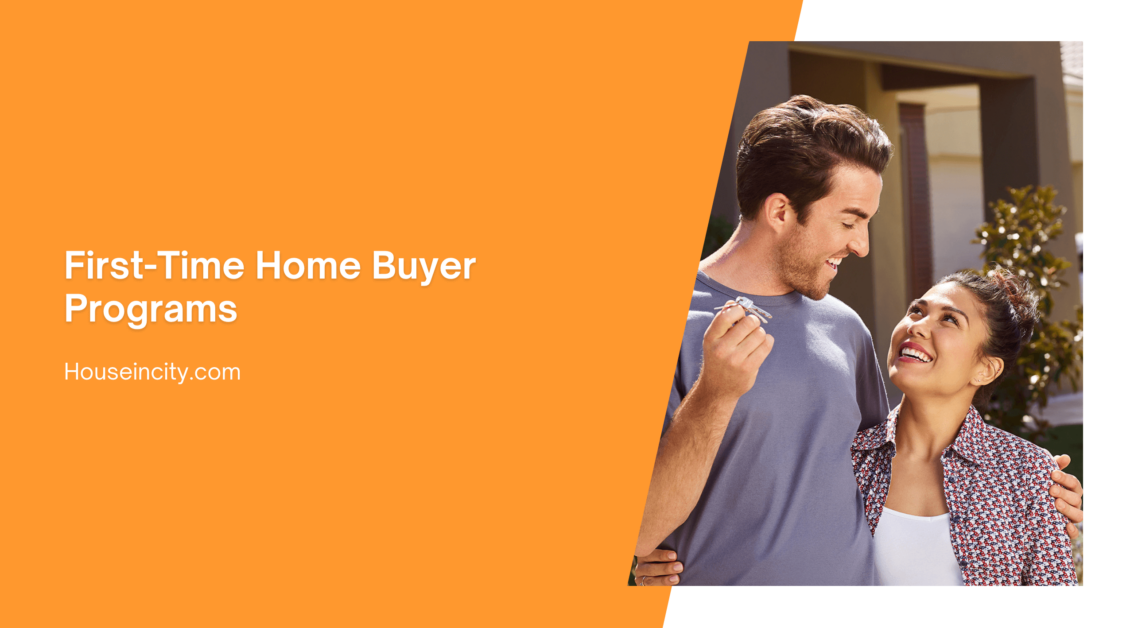 First-Time Home Buyer Programs