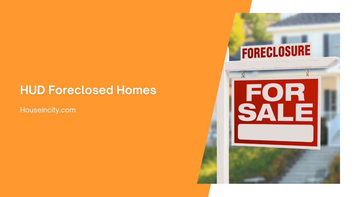 HUD Foreclosed Homes