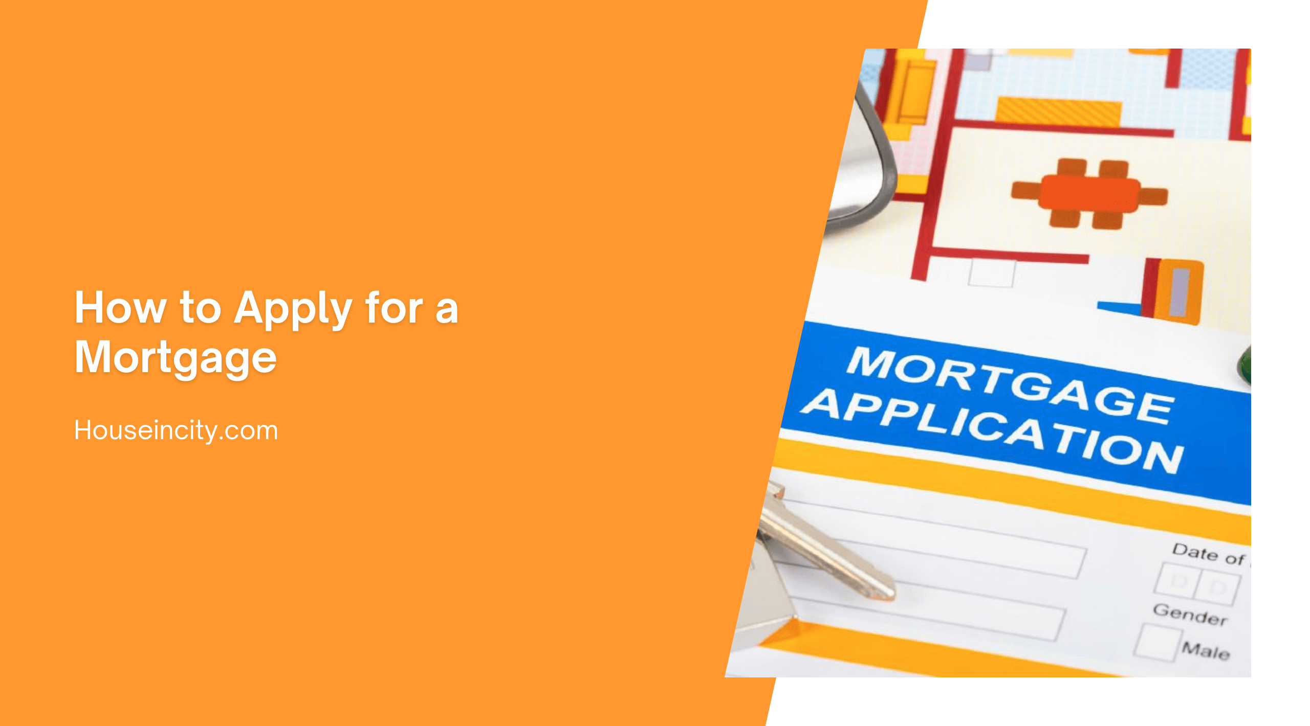 How to Apply for a Mortgage