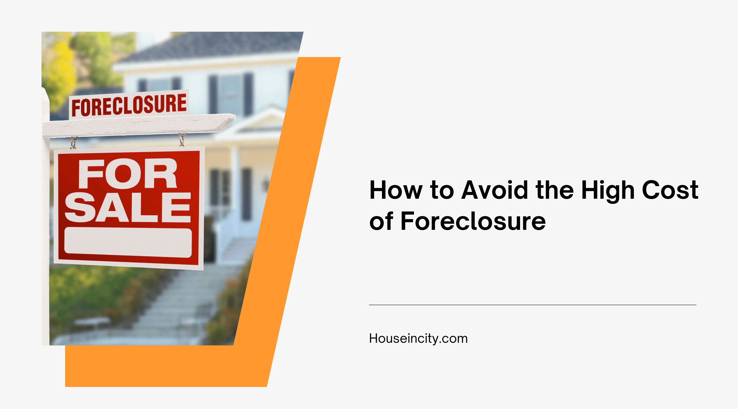 How to Avoid the High Cost of Foreclosure