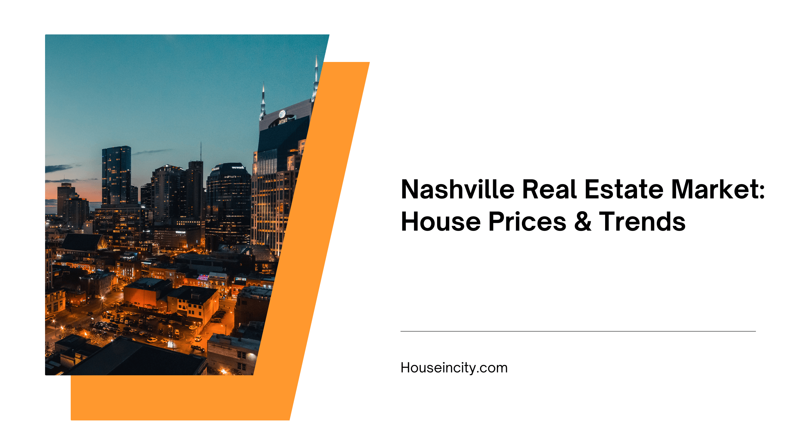 Nashville Real Estate Market: House Prices & Trends