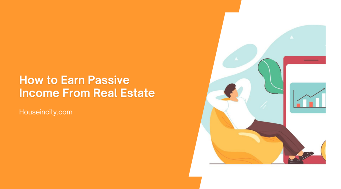 Passive Income Real Estate for Beginners