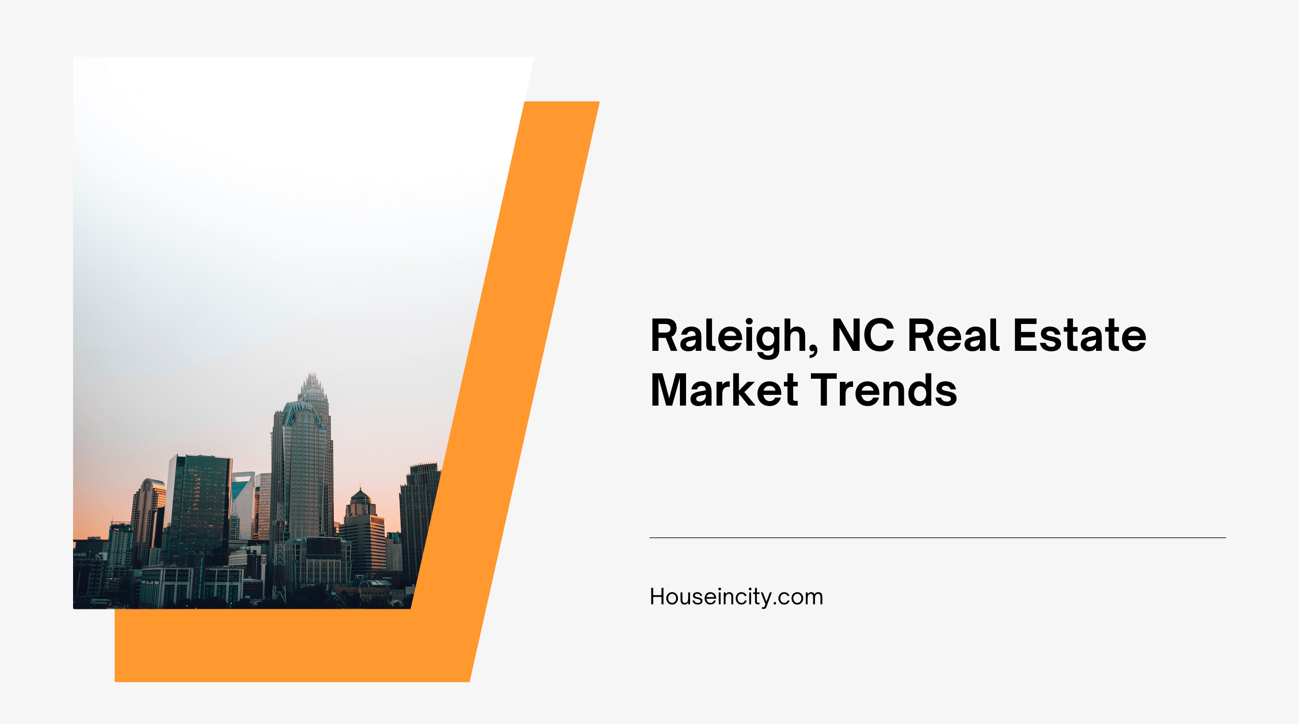 Raleigh, NC Real Estate Market Trends