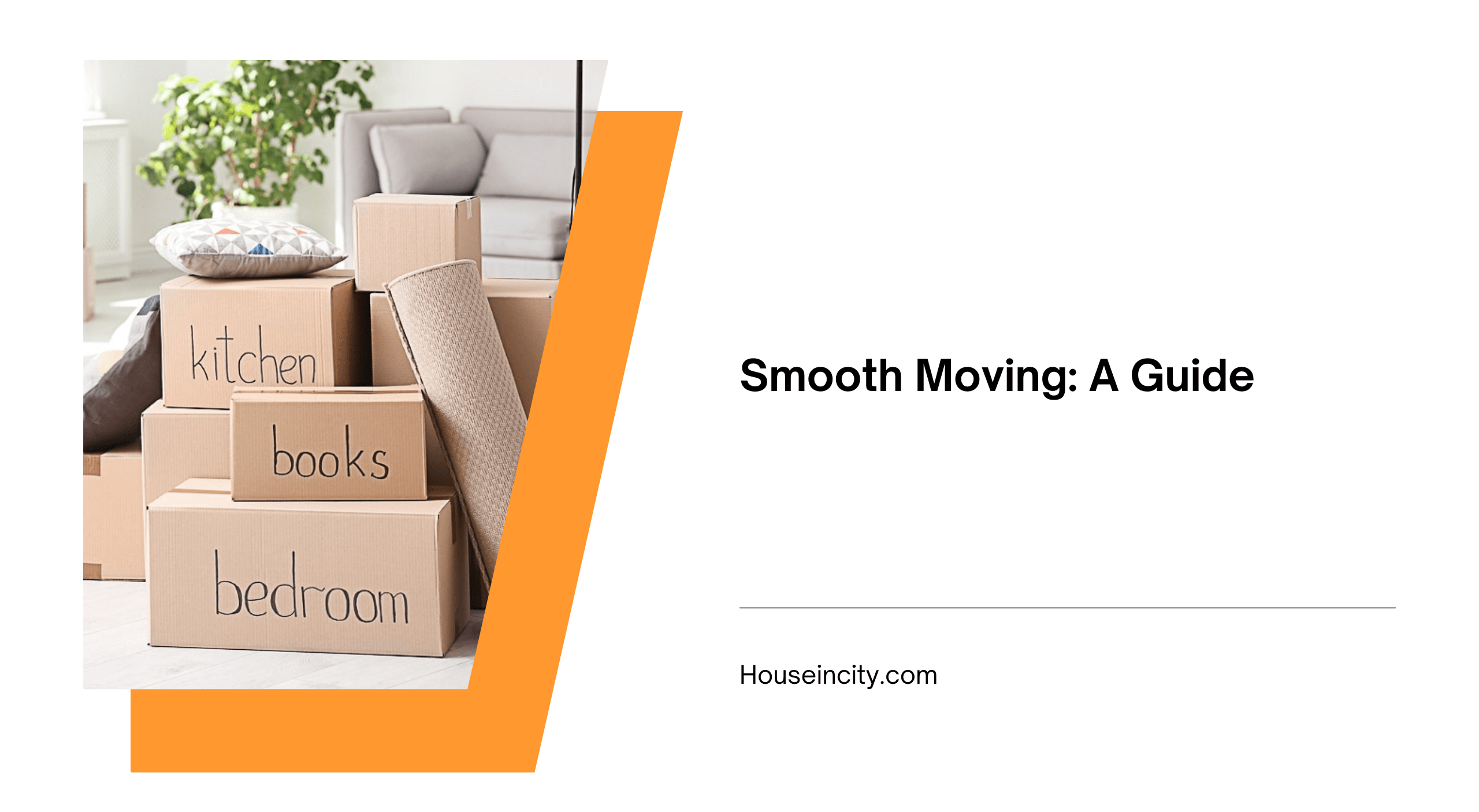 Smooth Moving: A Guide