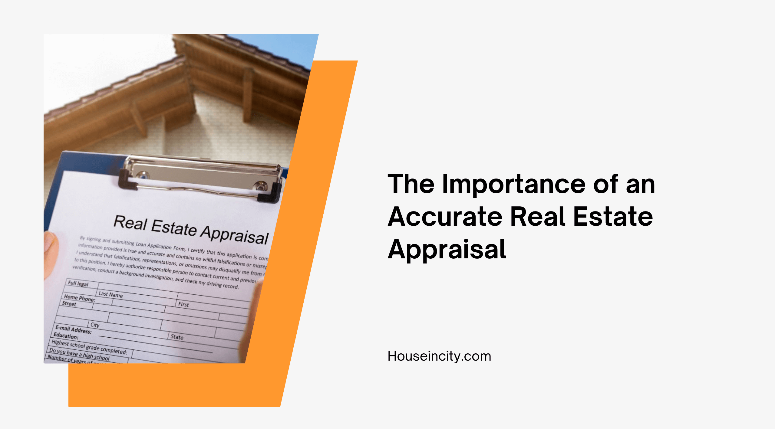 The Importance of an Accurate Real Estate Appraisal