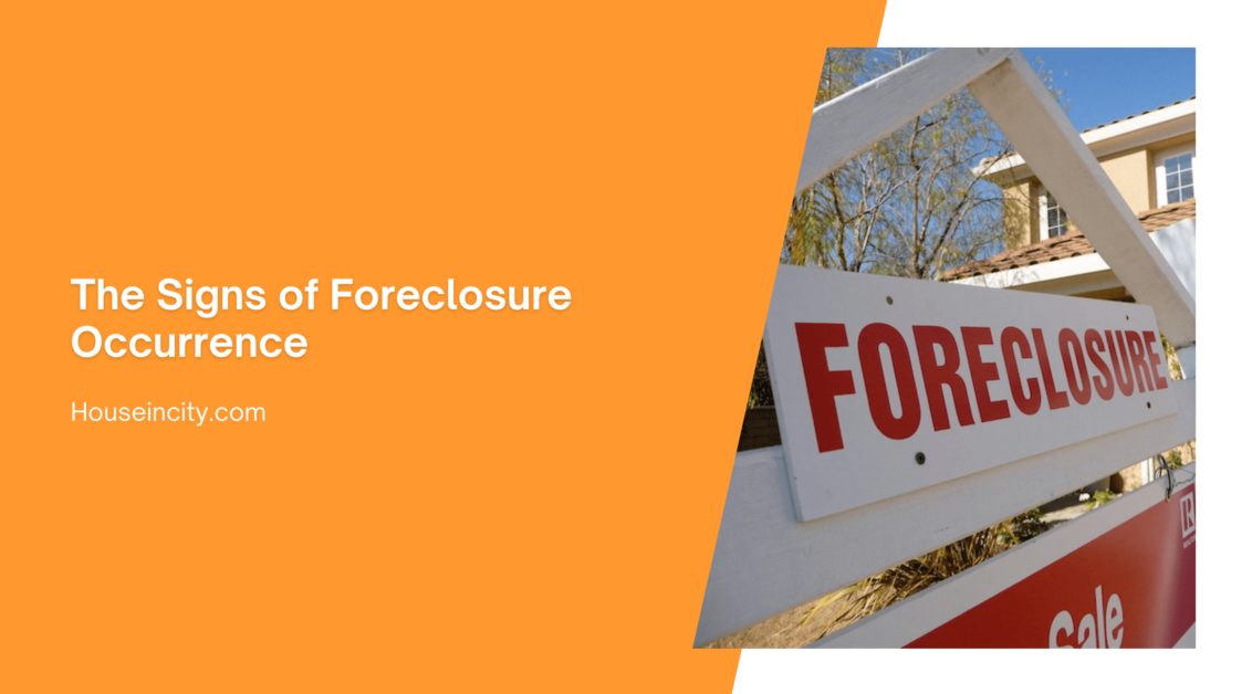 The Signs of Foreclosure Occurrence