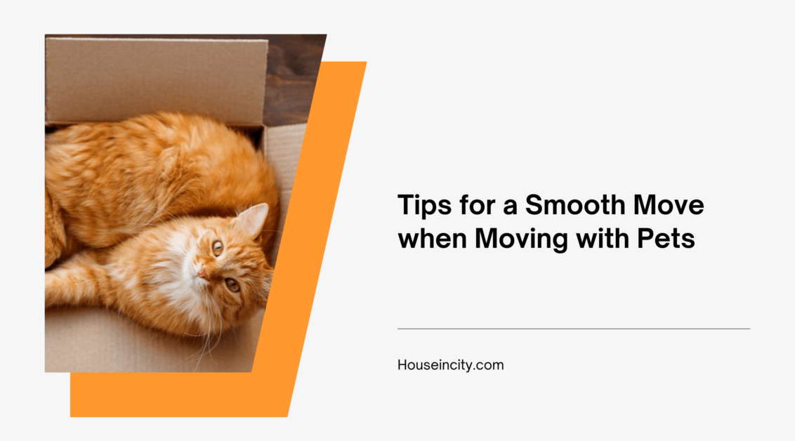 Tips for a Smooth Move when Moving with Pets
