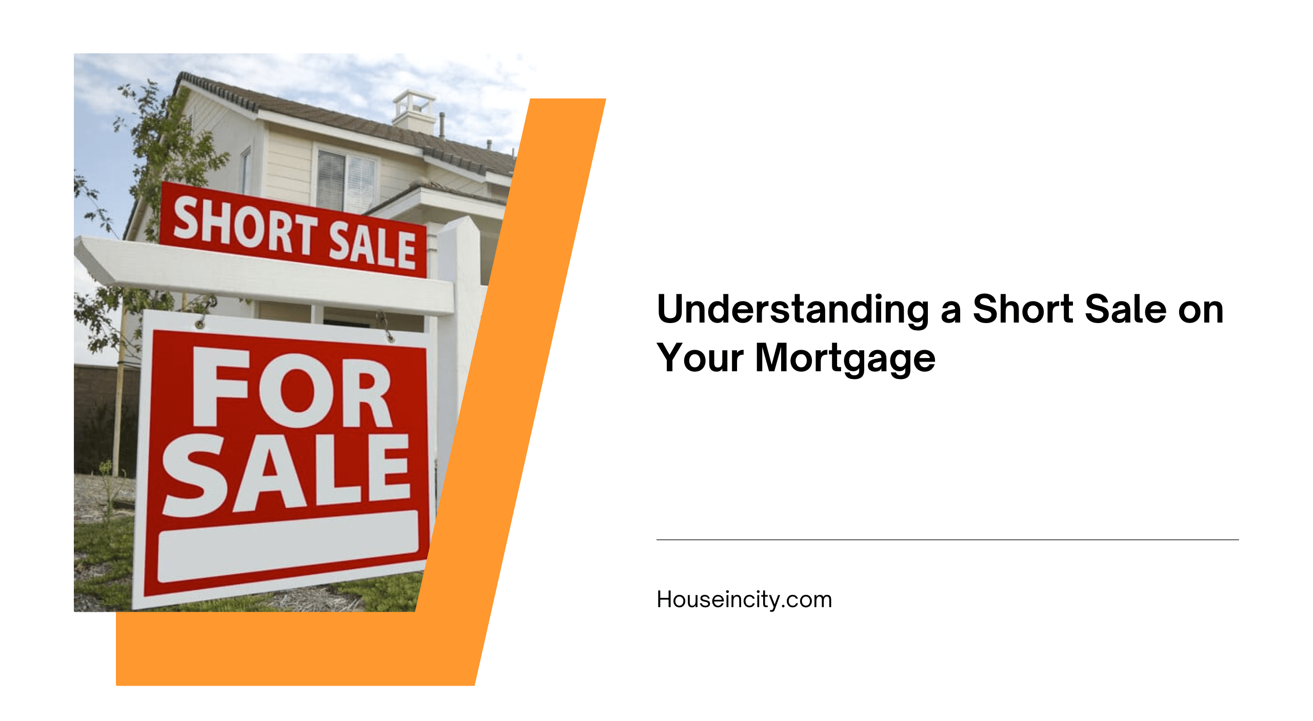 Understanding a Short Sale on Your Mortgage