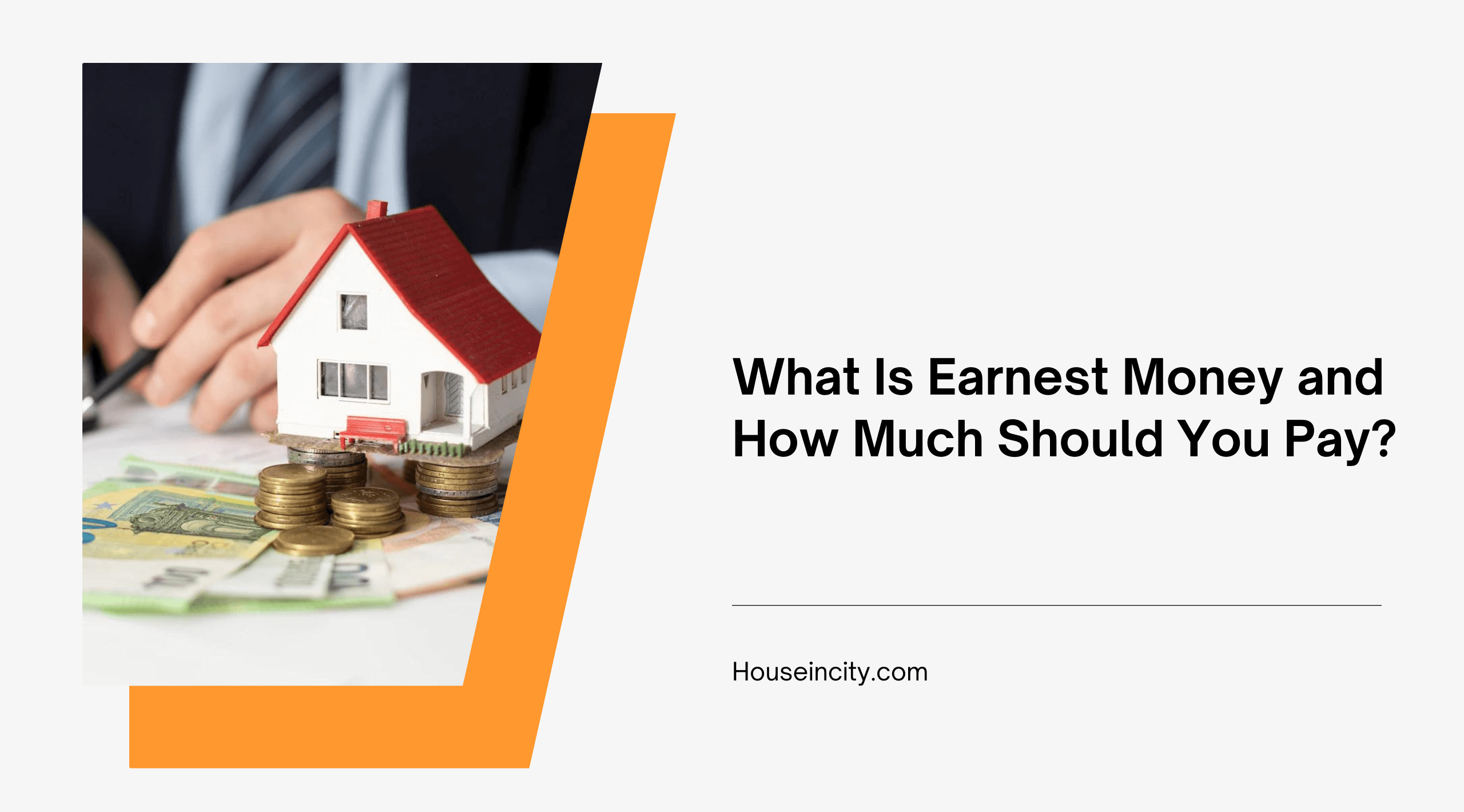 What Is Earnest Money and How Much Should You Pay?