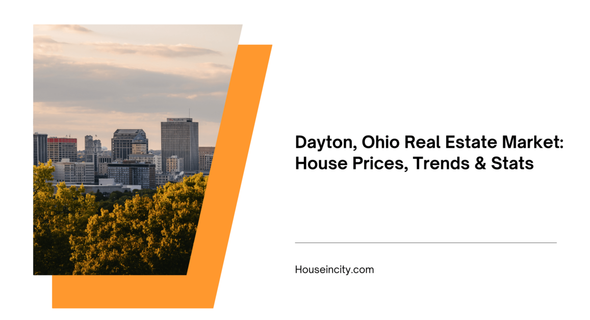 Dayton, Ohio Real Estate Market: House Prices, Trends & Stats