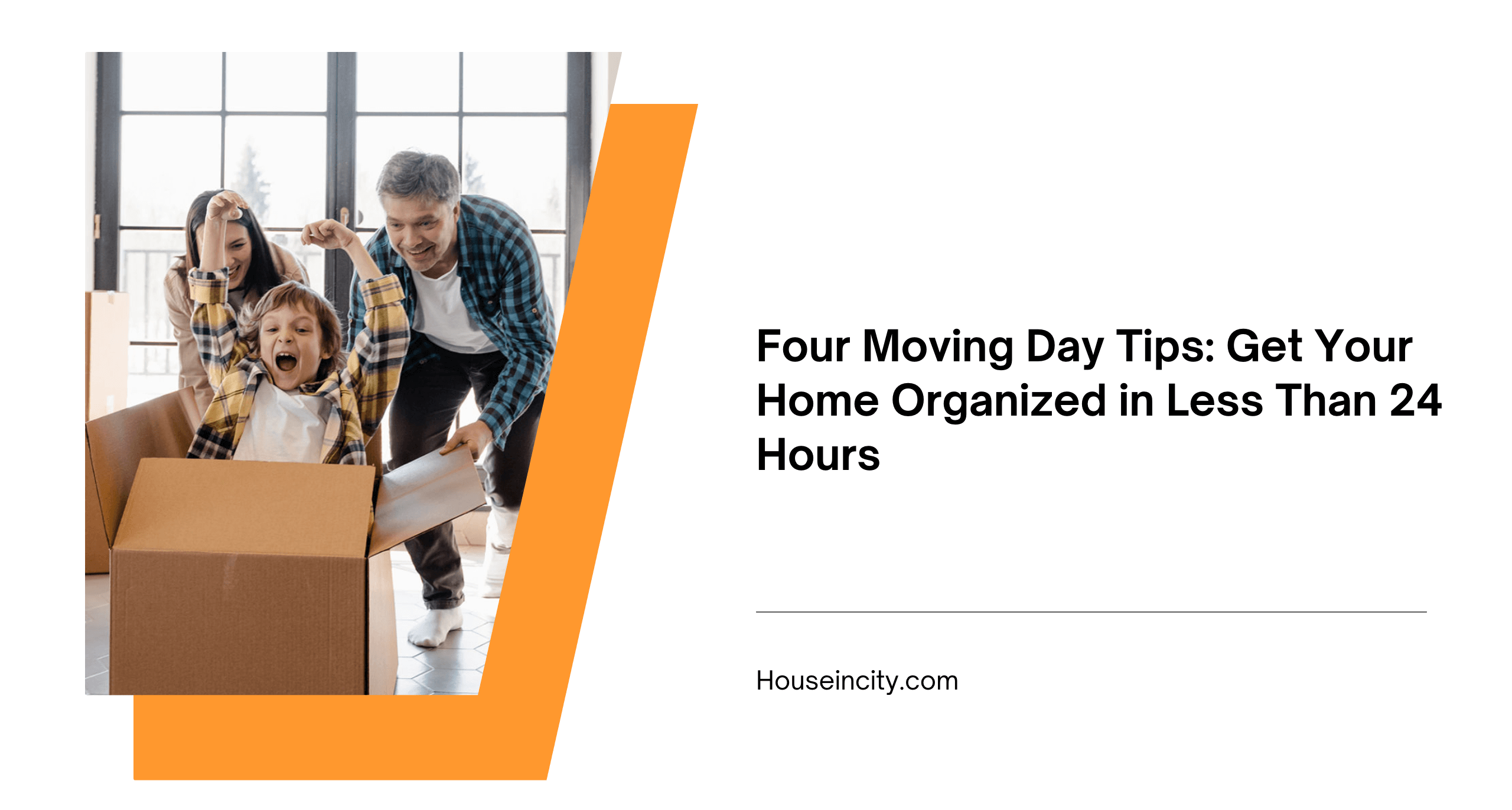 Four Moving Day Tips: Get Your Home Organized in Less Than 24 Hours