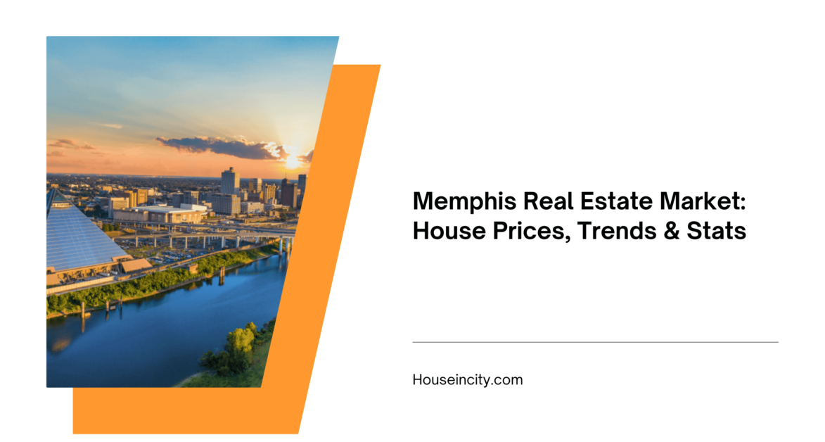 Memphis Real Estate Market: House Prices, Trends & Stats