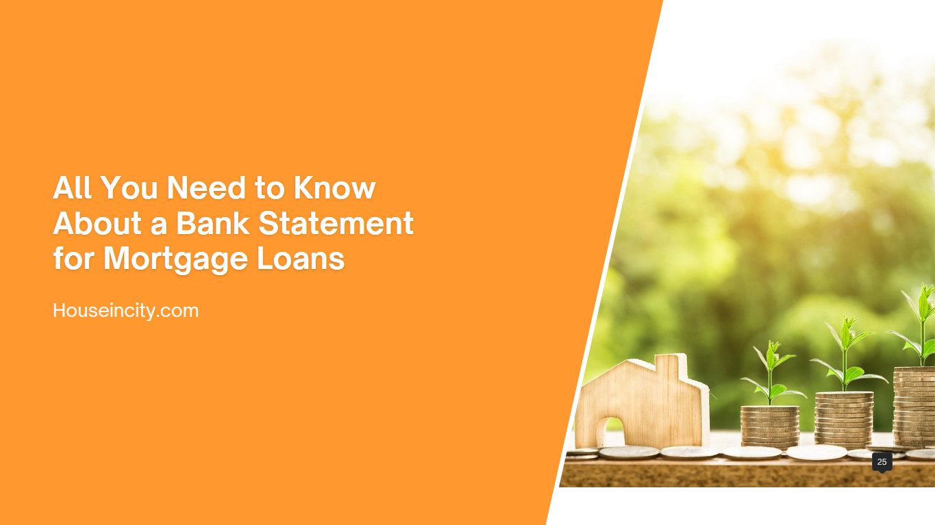All You Need to Know About a Bank Statement for Mortgage Loans