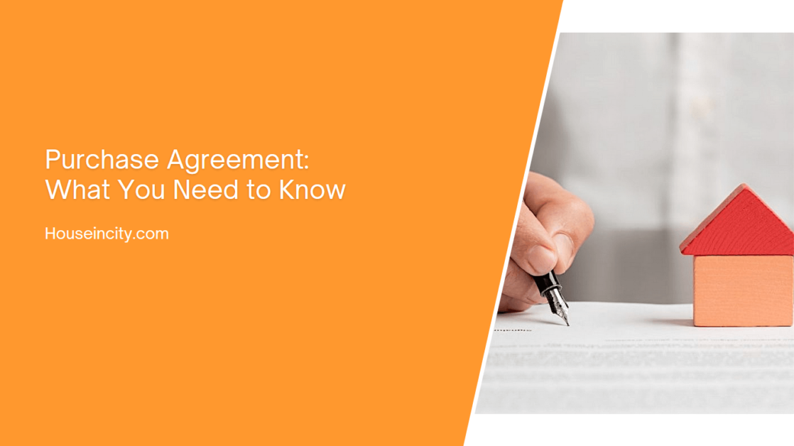 Purchase Agreement What You Need to Know