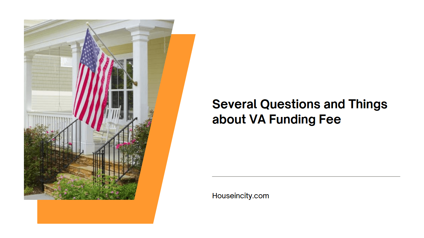 Several Questions and Things about VA Funding Fee
