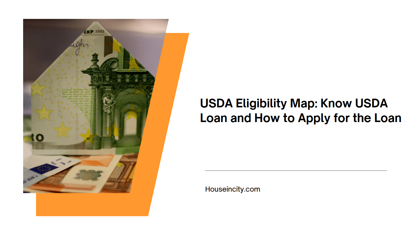 USDA Eligibility Map Know USDA Loan and How to Apply for the Loan